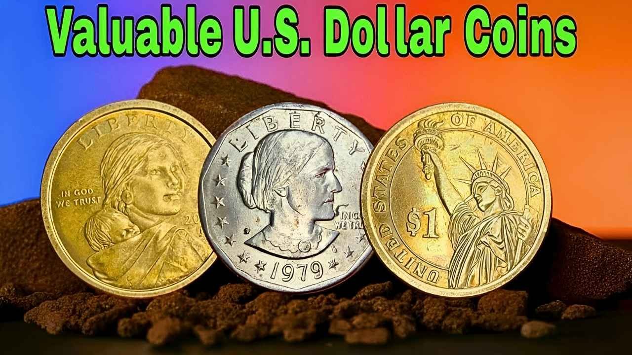 Top Valuable U.S. Dollar Coins Sacagawea Susan B Anthony & Presidential Dollars Worth Thousands