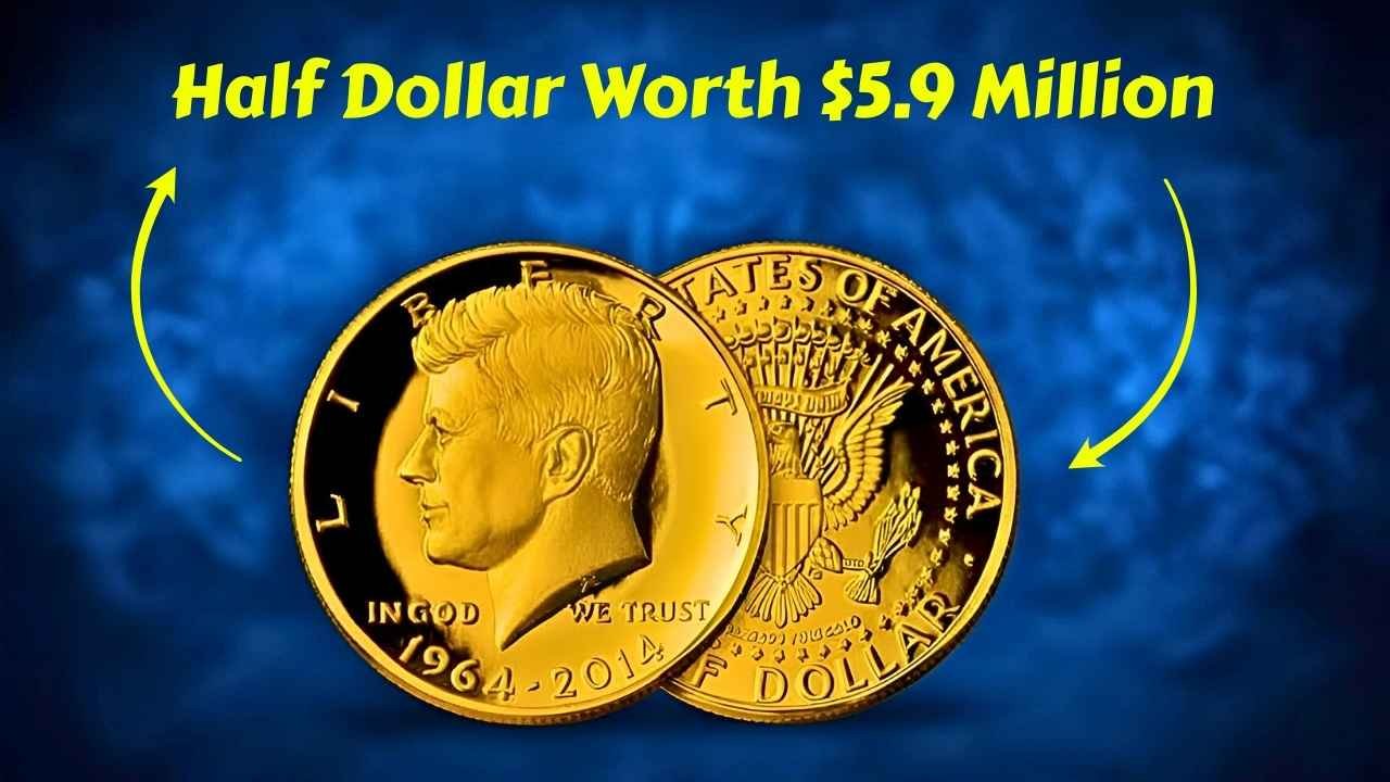 Rare Kennedy Half Dollar Worth $5.9 Million Collector’s Complete Value Guide
